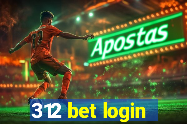 312 bet login